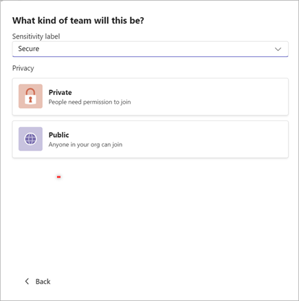 Screenshot of a window for creating a new team in Microsoft Teams with options to set sensitivity as Secure and privacy as either Private or Public.