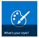 Whats your style button from Getting Started tiles