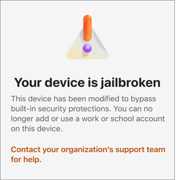 A screenshot showing the Your device is jailbroken error in Microsoft Authenticator on iOS.