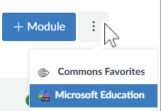 Canvas Modules More Menu - Microsoft Education