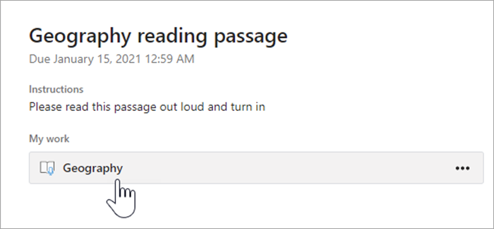 screenshot of student experience. text reads Geography reading passage, Due January 15th 2021 12:59 AM, instructions: please read this passage out loud and turn in, my work, a button that reads Geography.