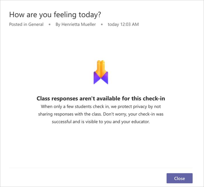 screenshot of the students view when a check-in isnt available to share because too few students responded. It explains that we arent sharing for privacy reasons.