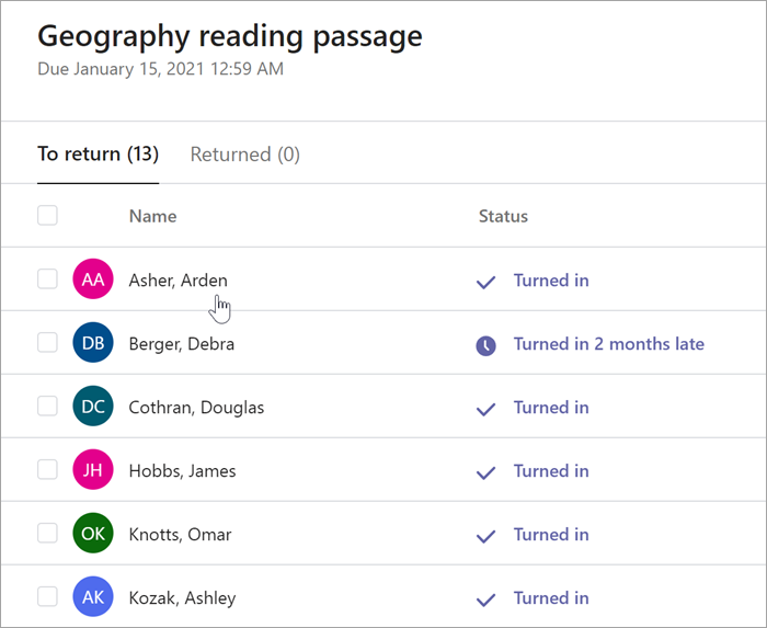 Screenshot of the teacher grading pane reads: Geography reading passage., due January 15th 2021 12:59am, there are two tabs, to return (13) and Returned (0). The view of the to return tab is selected and two columns are visible, names and status. A number of student names are listed and statuses include turned in turned in 2 months late and Viewed