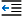 Decrease indent button icon.