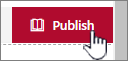 Click Publish when youre ready to show your changes